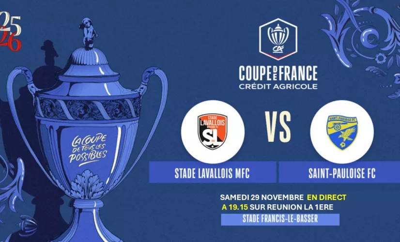 Le 29 novembre  Le Stade lavallois accueillera la Saint-Pauloise pour une première historique au 8e tour de la Coupe de France. L’événement sera à vivre en direct sur les trois médias de Réunion la 1ere : radio, internet et en télévision.