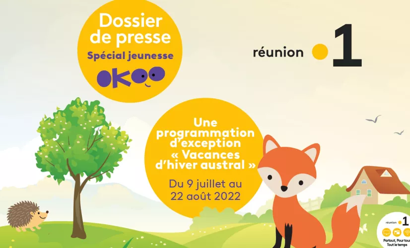 DOSSIER DE PRESSE  SPECIALE JEUNESSE  VACANCES D'HIVER AUSTRAL DU 9 JUILLET AU 22 AOUT 2022  L’école est finie, partons pour des vacances en famille sur Réunion la 1ère !Pendant ces vacances scolaires, la jeunesse est  à l’honneur sur Réunion la 1ère Télé. Pour l'immense plaisir des petits et des plus grands, leurs dessins animés préférés et des films d’animation inédits. Chaque jour plus de 3 heures de programmes jeunesse d’exception, de quoi se détendre, rire, frissonner ou apprendre en famille et avec les copains du 9 juillet au 22 août 2022 sur Réunion la 1ère, en semaine de 7h00 à 10H00 et le
