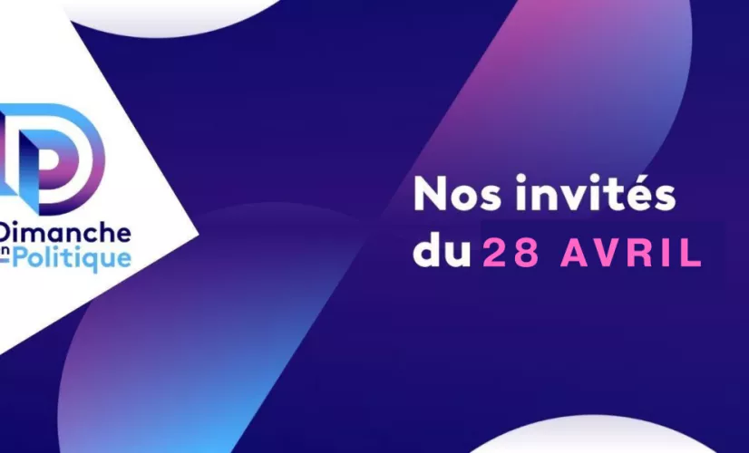 Dimanche En Politique en région - 28 avril 2024