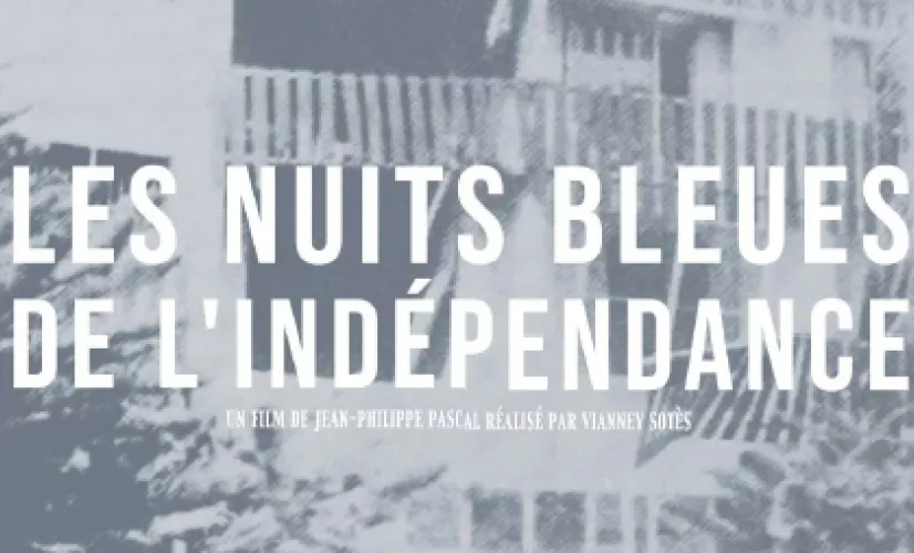 Les nuits bleues de l'indépendance