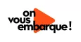 On vous embarque On vous embarque
